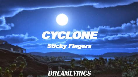cyclone lyrics sticky fingers
